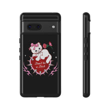 Load image into Gallery viewer, Don’t be a Dick Kitty Cat Phone Case