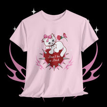 Load image into Gallery viewer, Don’t be a Dick Kitty Cat Unisex Short Sleeve Tee