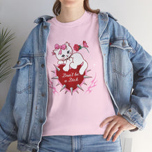 Load image into Gallery viewer, Don’t be a Dick Kitty Cat Unisex Short Sleeve Tee