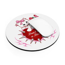 Load image into Gallery viewer, Don’t be a Dick Kitty Cat Mouse Pad