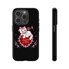 Load image into Gallery viewer, Don’t be a Dick Kitty Cat Phone Case