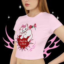 Load image into Gallery viewer, Don’t be a Dick Kitty Cat Women's Baby Tee