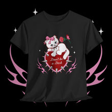 Load image into Gallery viewer, Don’t be a Dick Kitty Cat Unisex Short Sleeve Tee