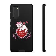 Load image into Gallery viewer, Don’t be a Dick Kitty Cat Phone Case
