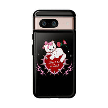 Load image into Gallery viewer, Don’t be a Dick Kitty Cat Phone Case
