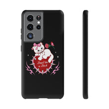 Load image into Gallery viewer, Don’t be a Dick Kitty Cat Phone Case
