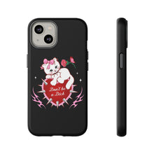 Load image into Gallery viewer, Don’t be a Dick Kitty Cat Phone Case
