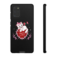 Load image into Gallery viewer, Don’t be a Dick Kitty Cat Phone Case
