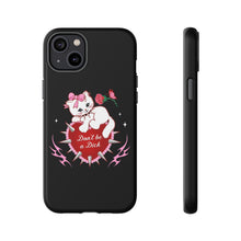 Load image into Gallery viewer, Don’t be a Dick Kitty Cat Phone Case
