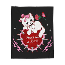 Load image into Gallery viewer, Don’t be a Dick Kitty Cat Velveteen Plush Blanket
