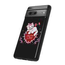 Load image into Gallery viewer, Don’t be a Dick Kitty Cat Phone Case
