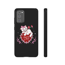 Load image into Gallery viewer, Don’t be a Dick Kitty Cat Phone Case
