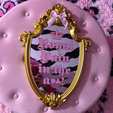 Load image into Gallery viewer, juicy inspired royal pain in the a ornate mirror wall decor
