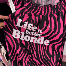 Load image into Gallery viewer, Life is better blonde pink zebra shirt top
