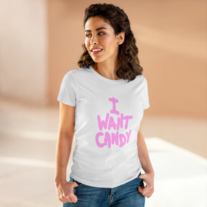 I Want Candy Women's Cotton T-Shirt