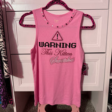 Load image into Gallery viewer, warning this kitten scratches pink tank top
